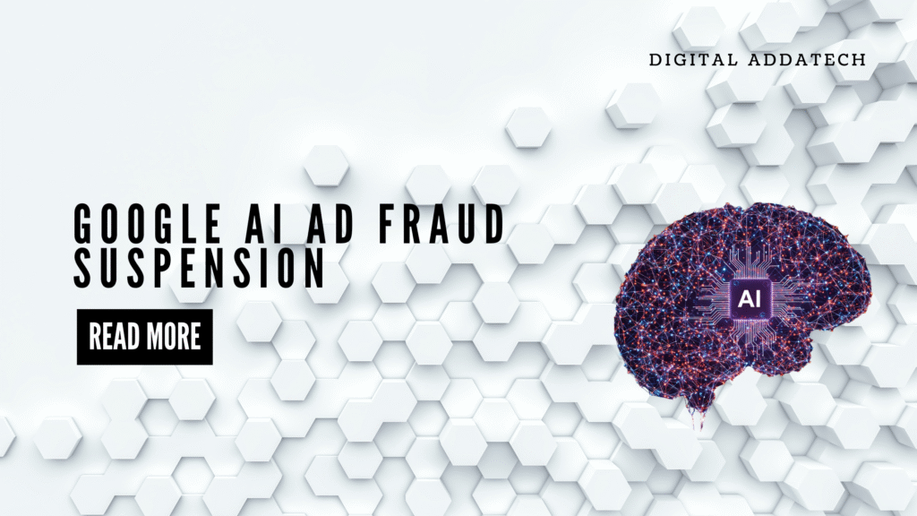 Google AI Ad Fraud Suspension
